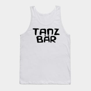 Tanzbär, German Word, Dance Bear Tank Top